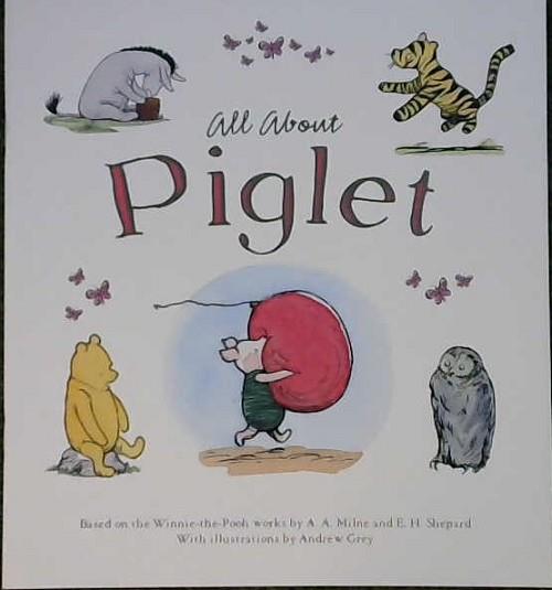 All About Piglet | 9999902824627 | Laura Dollin