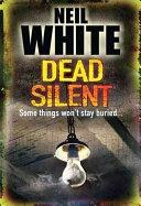 Dead Silent | 9999902503201 | White, Neil