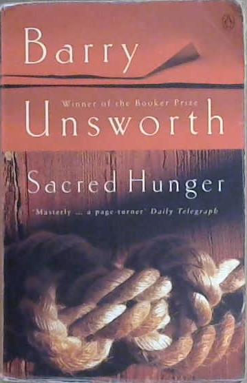Sacred Hunger | 9999903104650 | Unsworth, Barry
