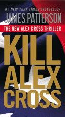 Kill Alex Cross | 9999903109471 | James Patterson