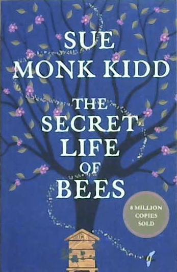 The Secret Life of Bees | 9999903085157 | Kidd, Sue Monk