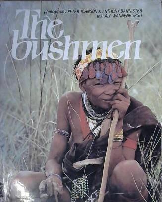 The Bushmen | 9999903096719 | Alf Wannenburgh Peter Johnson Anthony Bannister