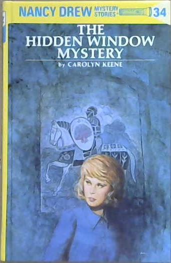 Nancy Drew 34: The Hidden Window Mystery | 9999903109235 | Carolyn Keene