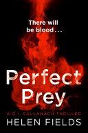 Perfect Prey | 9999902733912 | Helen Fields