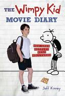 The Wimpy Kid Movie Diary | 9999902894651 | Jeff Kinney,