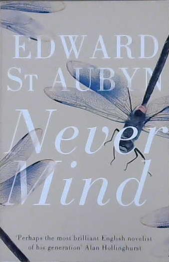 Never Mind | 9999903087083 | St Aubyn, Edward
