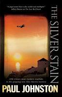 The Silver Stain | 9999903048831 | Paul Johnston