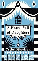 A House Full of Daughters | 9999902710708 | Juliet Nicolson