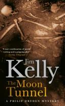 The Moon Tunnel | 9999902467145 | Jim Kelly,