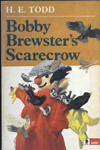 Bobby Brewster's Scarecrow | 9999902953815 | H. E. Todd