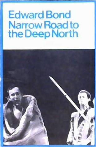 Narrow Road to the Deep North | 9999902818978 | Bond, Edward