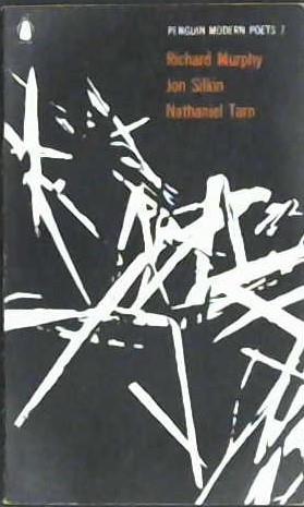 Penguin Modern Poets 7: Richard Murphy, Jon Silkin, Nathaniel Tarn | 9999903015772