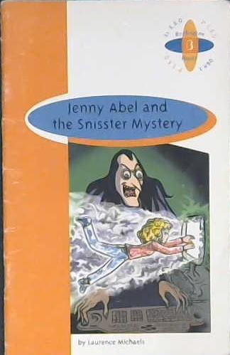 Jenny Abel and the Snisster Mystery | 9999903019152 | Michaels, Laurence