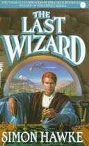 The Last Wizard | 9999902965443 | Simon Hawke