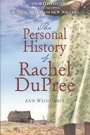 The Personal History of Rachel DuPree | 9999902484548 | Ann Weisgarber