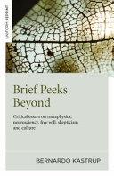 Brief Peeks Beyond | 9999903083764 | Bernardo Kastrup