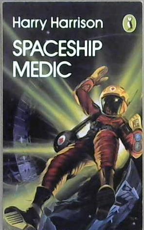 Spaceship Medic | 9999903045403 | Harry Harrison