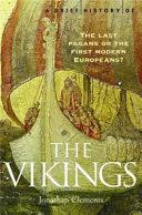 A Brief History of the Vikings | 9999903086581 | Jonathan Clements,
