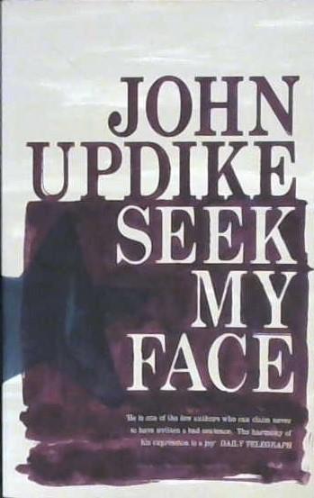 Seek My Face | 9999902996874 | Updike, John