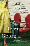 Between, Georgia | 9999902857694 | Jackson, Joshilyn