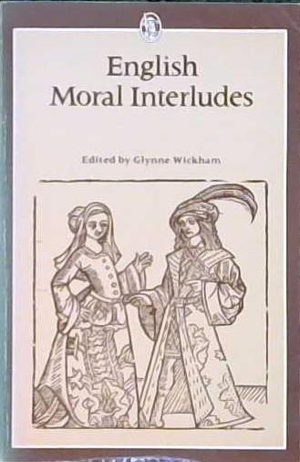 English Moral Interludes | 9999902855898 | Glynne William Gladstone Wickham