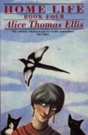Home Life Book Four | 9999900049572 | Ellis, Alice Thomas