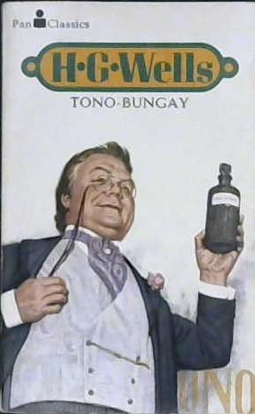 Tono-Bungay | 9999903006299 | Herbert George Wells