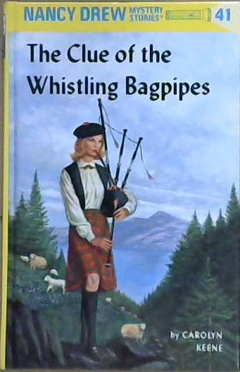 Nancy Drew 41: The Clue of the Whistling Bagpipes | 9999903109198 | Carolyn Keene