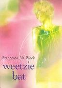 Weetzie Bat | 9999902722350 | Francesca Lia Block