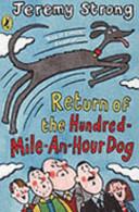 Return of the Hundred-Mile-an-Hour Dog | 9999902985144 | Jeremy Strong
