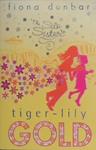 Tiger-Lily Gold | 9999903275374 | Fiona Dunbar
