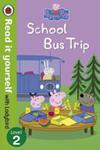 Peppa Pig: School Bus Trip - Read It Yourself with Ladybird | 9999903428619 | Neville Astley