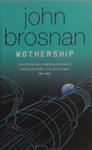 Mothership | 9999903262985 | John Brosnan