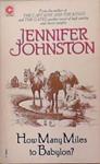 How Many Miles to Babylon? | 9999903380559 | Jennifer Johnston