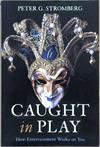 Caught in Play | 9999903486800 | Peter Stromberg