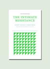 The Intimate Resistance | 9999903450207 | Josep M. Esquirol