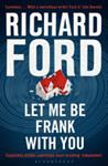 Let Me Be Frank With You | 9999903346210 | Ford, Richard