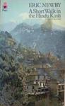 A Short Walk in the Hindu Kush | 9999903339588 | Eric Newby