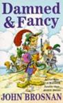 Damned & Fancy | 9999902978061 | John Brosnan