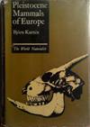Pleistocene Mammals of Europe | 9999903508786 | Björn Kurten