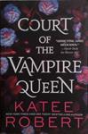 Court of the Vampire Queen | 9999903489139 | Katee Robert