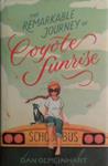 The Remarkable Journey of Coyote Sunrise | 9999903485896 | Dan Gemeinhart