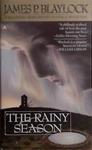 The Rainy Season | 9999903415558 | James P. Blaylock