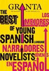 The Best of Young Spanish Language Novelists (Los Mejores Narradores Jovenes en Espanol ) | 9999903467908 | John Freeman (Editor)