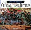 Crucial Land Battles | 9999903386162 | David L. Phillips