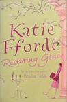 Restoring Grace | 9999903360773 | Fforde, Katie