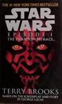 The Phantom Menace: Star Wars: Episode I | 9999903422310 | Terry Brooks