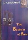 The Bachelor of Arts | 9999903353744 | R.K. Narayan