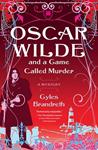 Oscar Wilde and a Game Called Murder | 9999903453413 | Gyles Brandreth