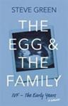 The Egg and the Family | 9999903401544 | Steve Green